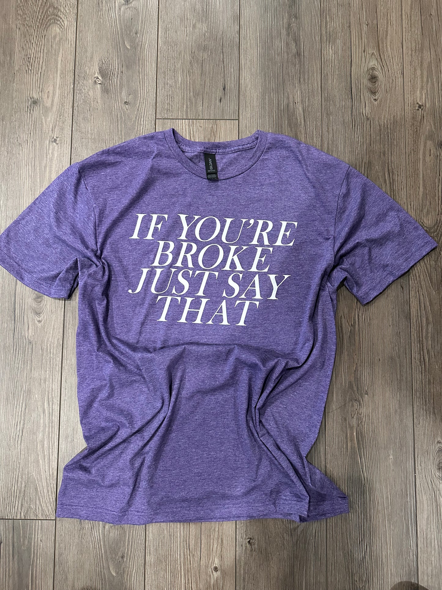 Just Say That Unisex Crew