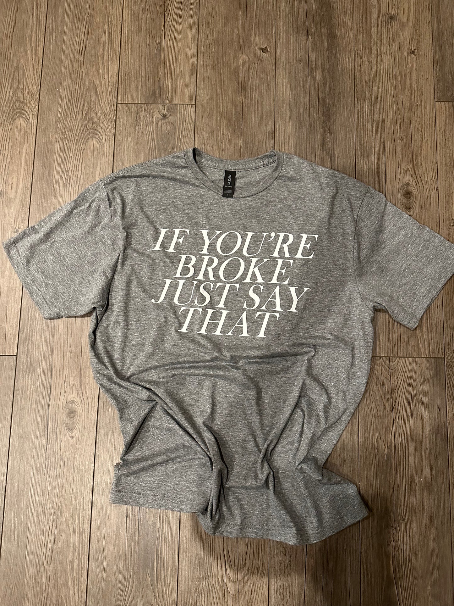 Just Say That Unisex Crew