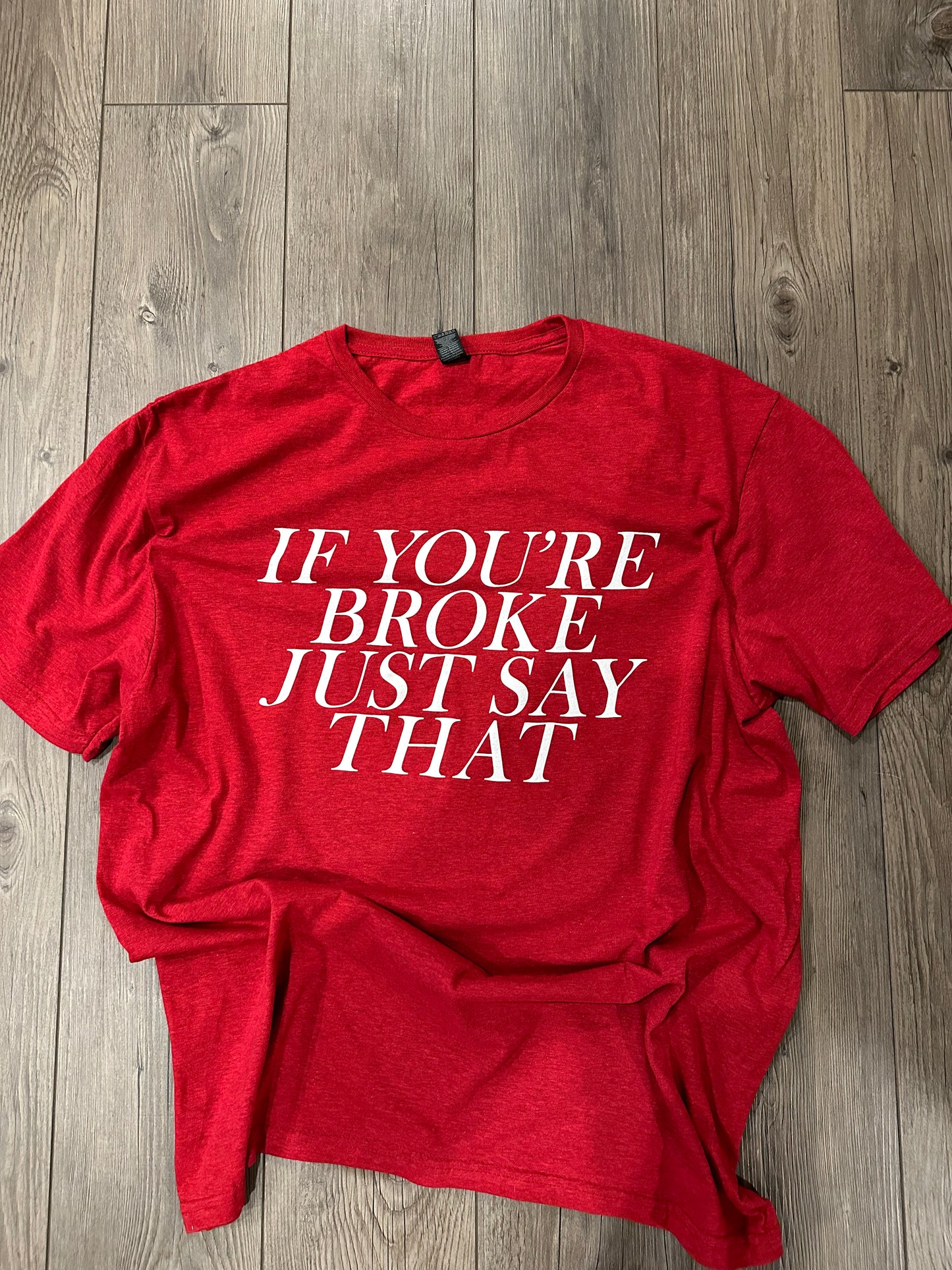 Just Say That Unisex Crew