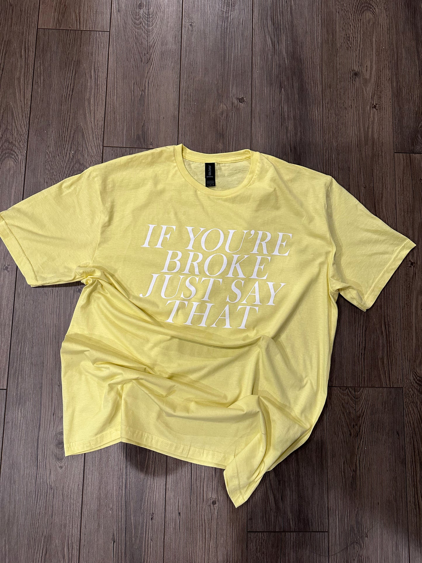 Just Say That Unisex Crew