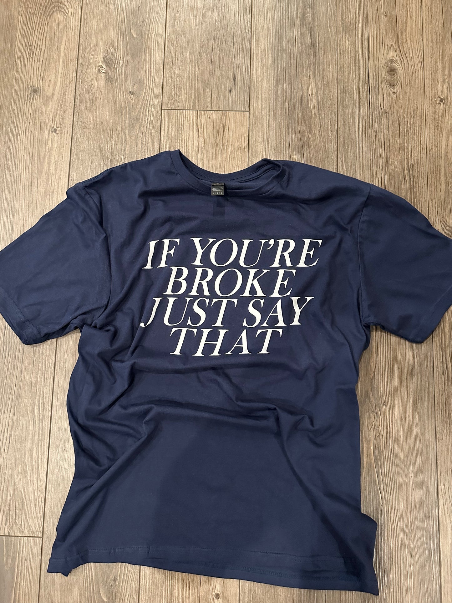 Just Say That Unisex Crew