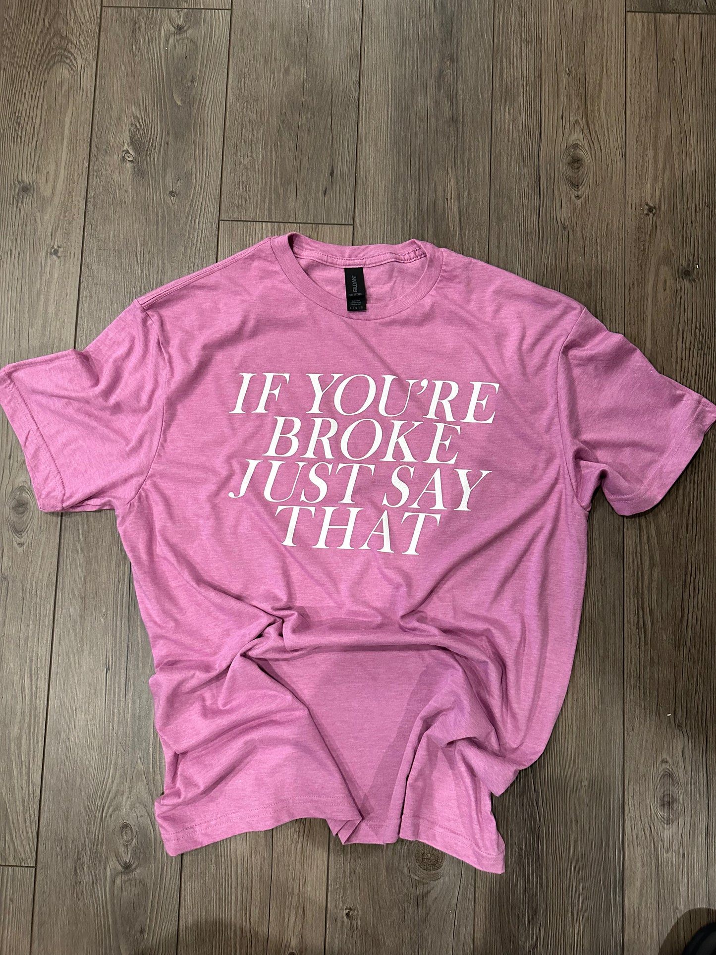 Just Say That Unisex Crew